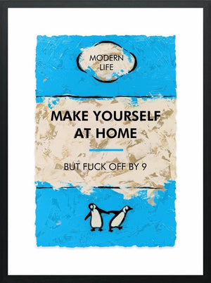 Make Yourself At Home Framed Limited Edition Print on Paper by Artist Hue Folk